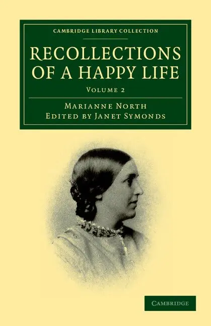 Marianne North, Janet Symonds - Recollections of a Happy Life, Häftad. Tillgänglighet: Lägg i varukorg
