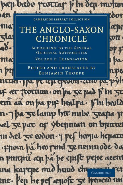 Benjamin Thorpe - The Anglo-Saxon Chronicle, Häftad