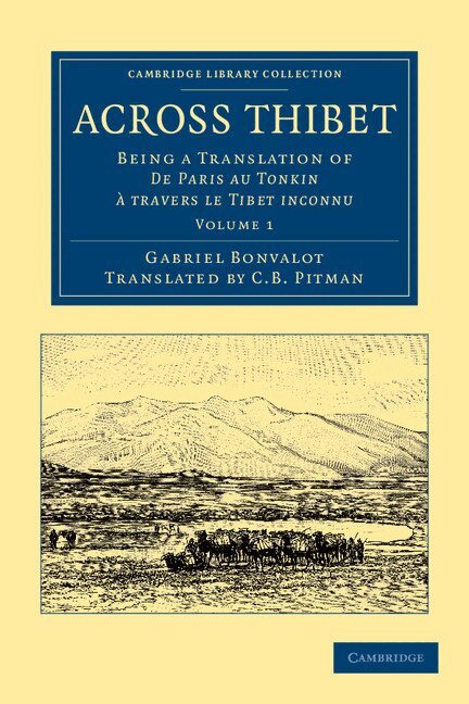 Gabriel Bonvalot - Across Thibet, Häftad