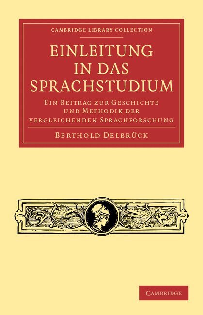 Berthold Delbrück - Einleitung in das Sprachstudium, Häftad. Tillgänglighet: Lägg i varukorg