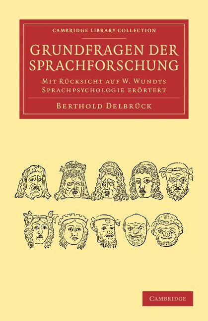 Berthold Delbrück - Grundfragen der Sprachforschung, Häftad. Tillgänglighet: Lägg i varukorg