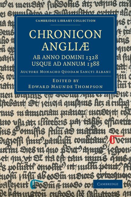 Chronicon Angli', ab Anno Domini 1328 usque ad Annum 1388