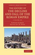The History of the Decline and Fall of the Roman Empire 7 Volume Set