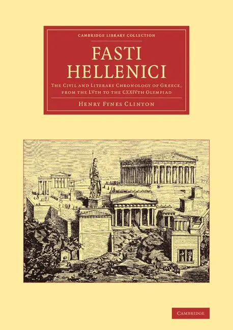 Henry Fynes Clinton - Fasti Hellenici, Häftad. Tillgänglighet: Lägg i varukorg