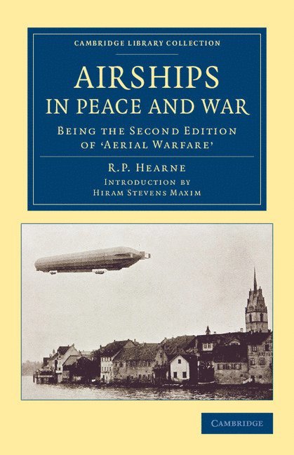 R. P. Hearne - Airships in Peace and War, Häftad