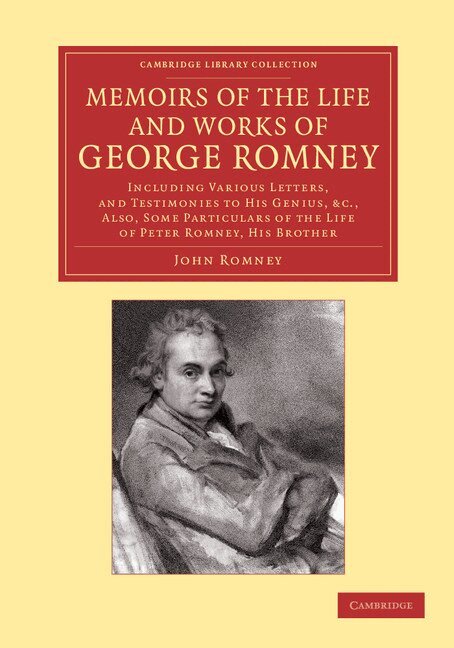 Memoirs of the Life and Works of George Romney