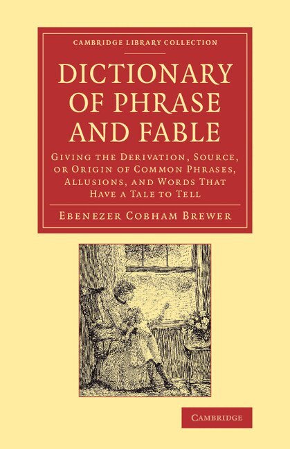 Ebenezer Cobham Brewer - Dictionary of Phrase and Fable, Häftad. Tillgänglighet: Lägg i varukorg
