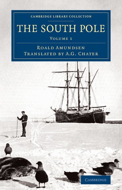 Roald Amundsen - The South Pole, Häftad