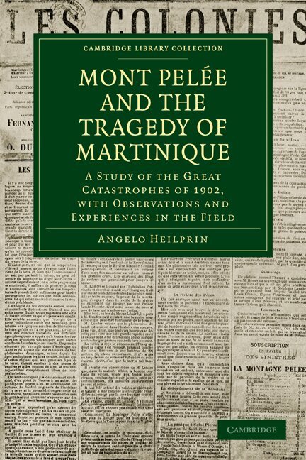 Mont Pelée and the Tragedy of Martinique