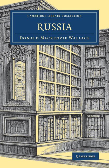 Donald Mackenzie Wallace - Russia, Häftad. Tillgänglighet: Lägg i varukorg