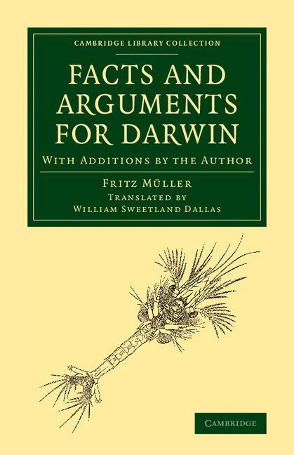 Fritz Müller - Facts and Arguments for Darwin, Häftad