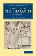 A History of the Pharaohs 2 Volume Set