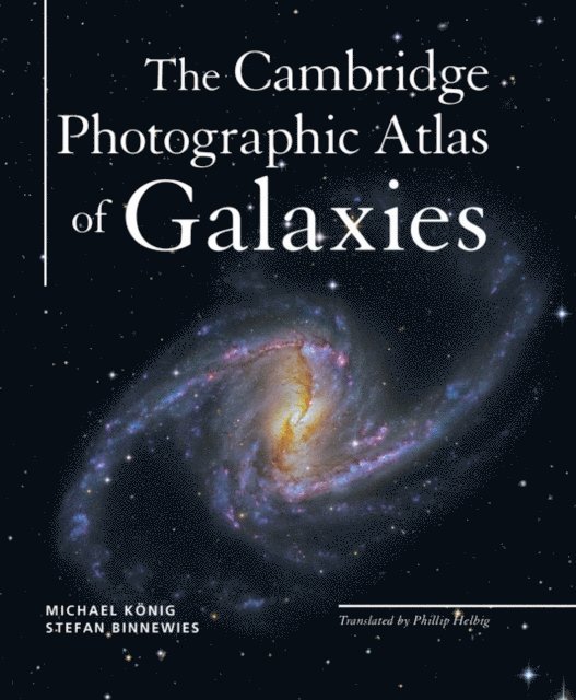 Stefan Binnewies, Michael Konig - Cambridge Photographic Atlas of Galaxies, E-bok