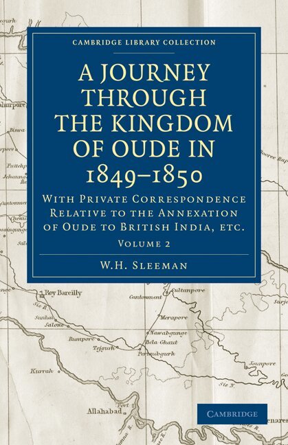 W. H. Sleeman - A Journey Through the Kingdom of Oude in 1849-1850, Häftad