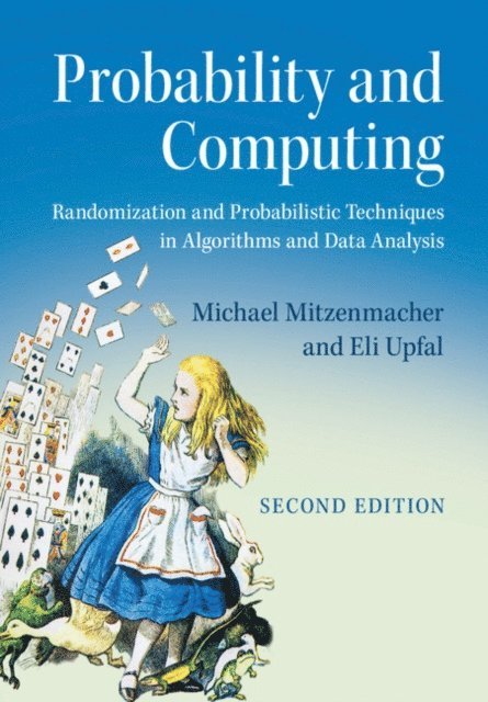 Eli Upfal, Michael Mitzenmacher - Probability and Computing, E-bok