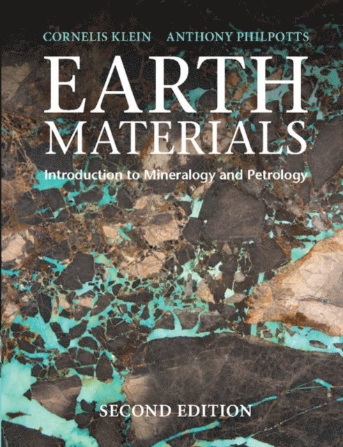 Anthony Philpotts, Cornelis Klein - Earth Materials, E-bok