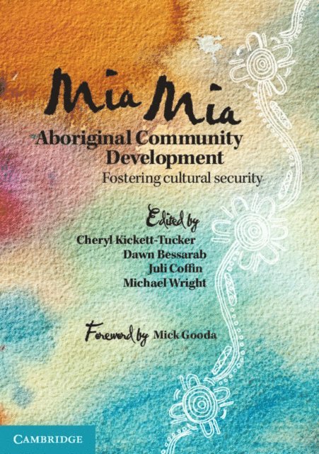 Cheryl Kickett-Tucker - Mia Mia Aboriginal Community Development, E-bok