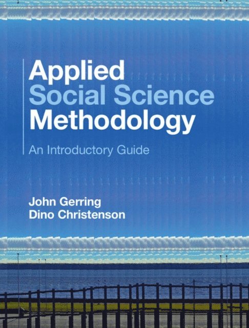Dino Christenson, John Gerring - Applied Social Science Methodology, E-bok