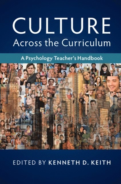 Kenneth D. Keith - Culture across the Curriculum, E-bok