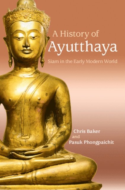 Pasuk Phongpaichit, Chris Baker - History of Ayutthaya, E-bok