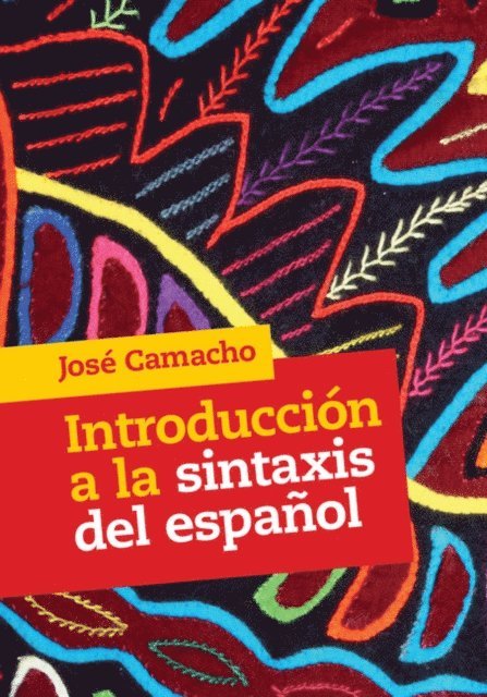 Jose Camacho - Introduccion a la Sintaxis del Espanol, E-bok