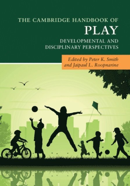 Jaipaul L. Roopnarine, Peter K. Smith - Cambridge Handbook of Play, E-bok