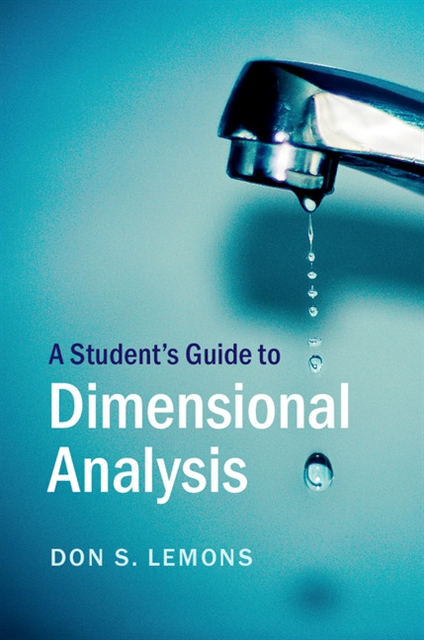 Don S. Lemons - Student's Guide to Dimensional Analysis, E-bok
