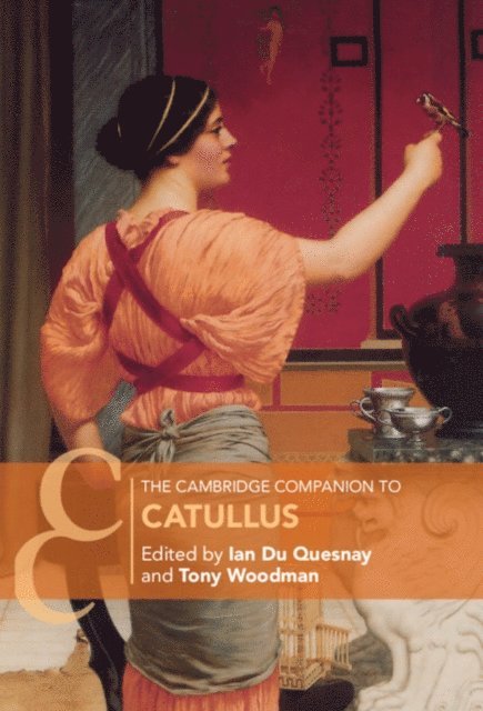 Tony Woodman, Ian Du Quesnay - Cambridge Companion to Catullus, E-bok
