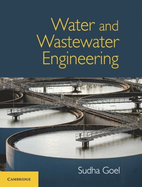 Sudha Goel - Water and Wastewater Engineering, E-bok