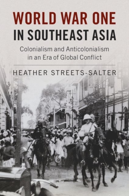 Heather Streets-Salter - World War One in Southeast Asia, E-bok