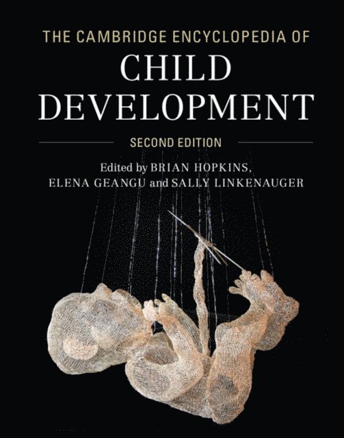 Sally Linkenauger, Elena Geangu, Brian Hopkins - Cambridge Encyclopedia of Child Development, E-bok