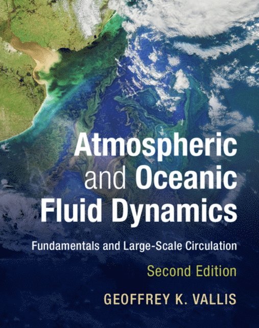 Geoffrey K. Vallis - Atmospheric and Oceanic Fluid Dynamics, E-bok