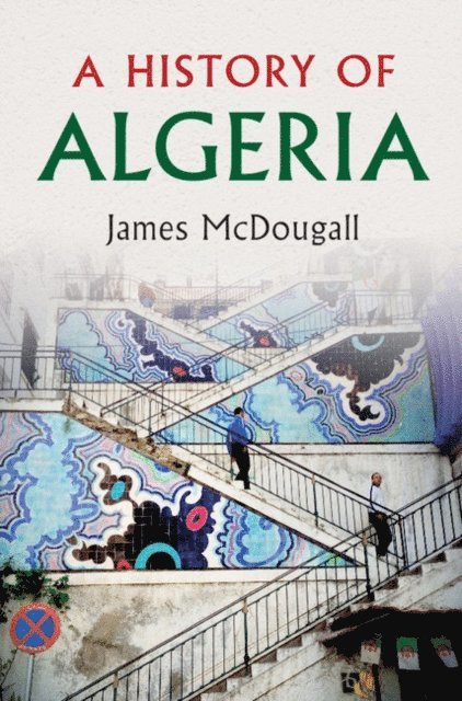 James McDougall - History of Algeria, E-bok