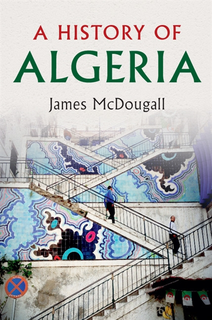 James McDougall - History of Algeria, E-bok