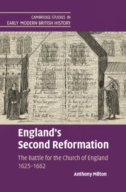 Anthony Milton - England's Second Reformation, E-bok