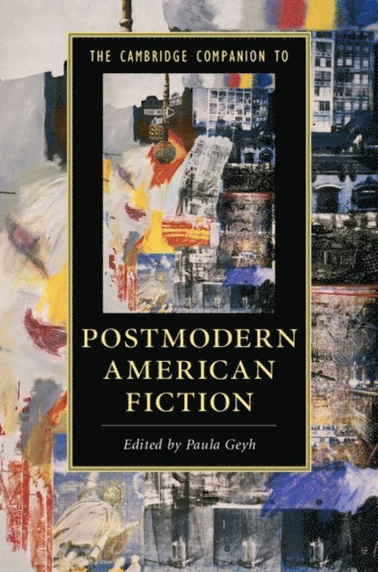 Paula Geyh - Cambridge Companion to Postmodern American Fiction, E-bok