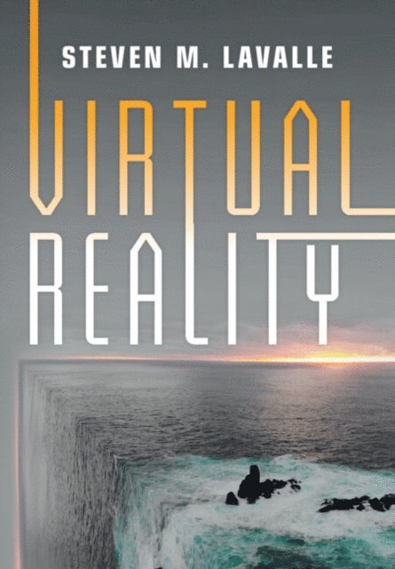 Steven M. LaValle - Virtual Reality, E-bok