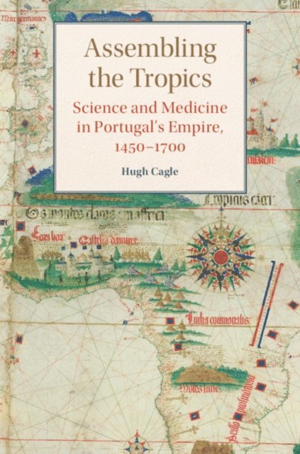 Hugh Cagle - Assembling the Tropics, E-bok