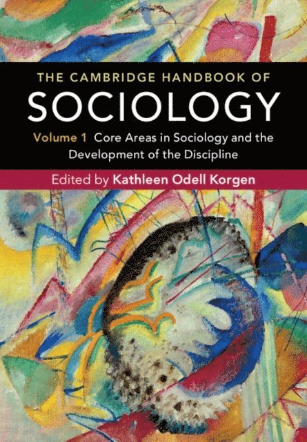 Kathleen Odell Korgen - Cambridge Handbook of Sociology: Volume 1, E-bok