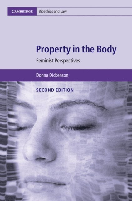 Donna Dickenson - Property in the Body, E-bok