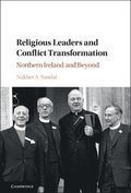 Religious Leaders and Conflict Transformation