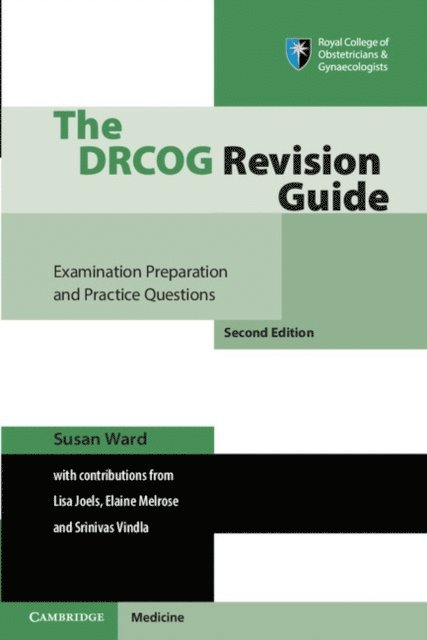 Srinivas Vindla, Elaine Melrose, Lisa Joels, Susan Ward - DRCOG Revision Guide, E-bok