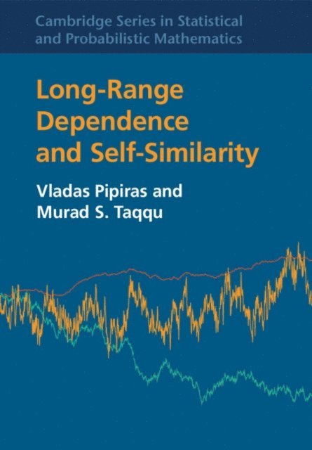 Murad S. Taqqu, Vladas Pipiras - Long-Range Dependence and Self-Similarity, E-bok