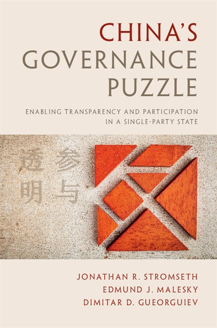 Dimitar D. Gueorguiev, Edmund J. Malesky, Jonathan R. Stromseth - China's Governance Puzzle, E-bok