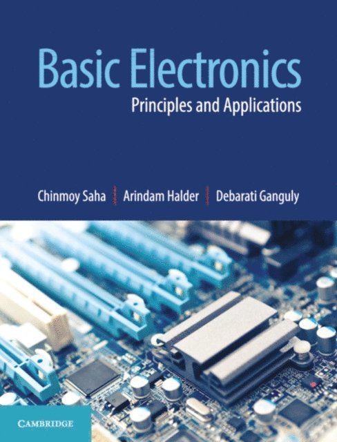 Debarati Ganguly, Arindam Halder, Chinmoy Saha - Basic Electronics, E-bok