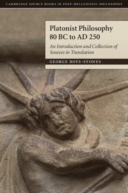 George Boys-Stones - Platonist Philosophy 80 BC to AD 250, E-bok