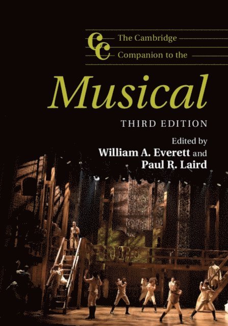 Paul R. Laird, William A. Everett - Cambridge Companion to the Musical, E-bok