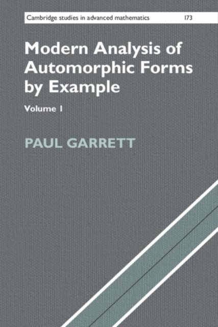 Paul Garrett - Modern Analysis of Automorphic Forms By Example: Volume 1, E-bok