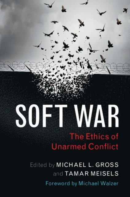Tamar Meisels, Michael L. Gross - Soft War, E-bok