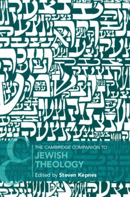 Steven Kepnes - Cambridge Companion to Jewish Theology, E-bok